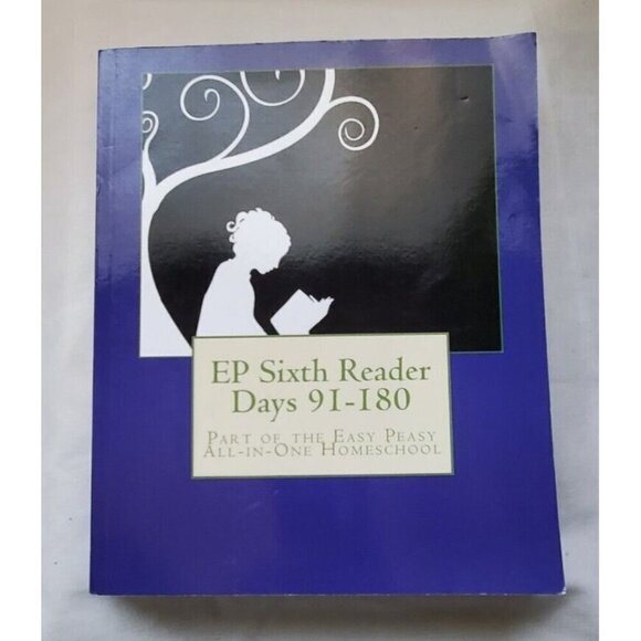 EP Sixth Reader Days 91-180: Part of the Easy Peasy All-in-One Homeschool - Picture 1 of 2